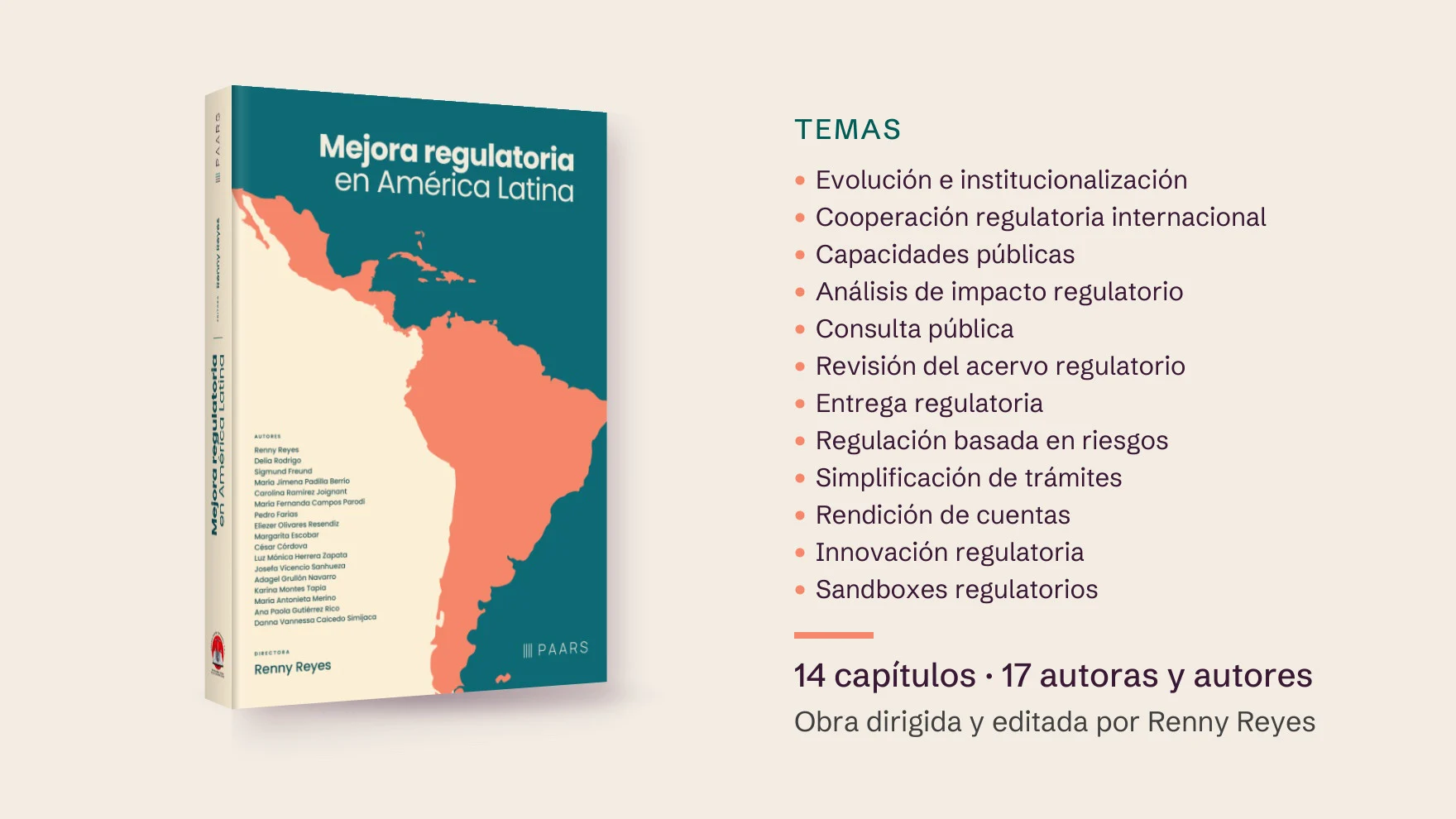 The book Mejora regulatoria en América Latina. Topics: evolution and institutionalisation, international regulatory cooperation, public capacities, regulatory impact assessment, public consultation, review of the regulatory stock, regulatory delivery, risk-based regulation, simplification of procedures, accountability, regulatory innovation and regulatory sandboxes. 14 chapters, 17 authors. Edited by Renny Reyes.
